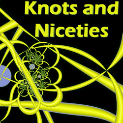 Knots and Niceties